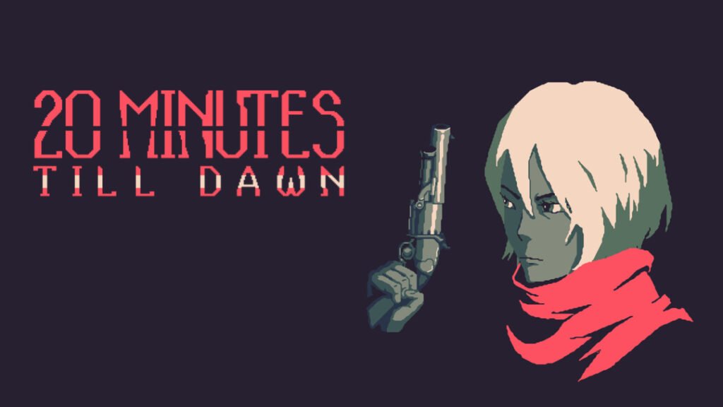 20 Minutes Till Dawn banner